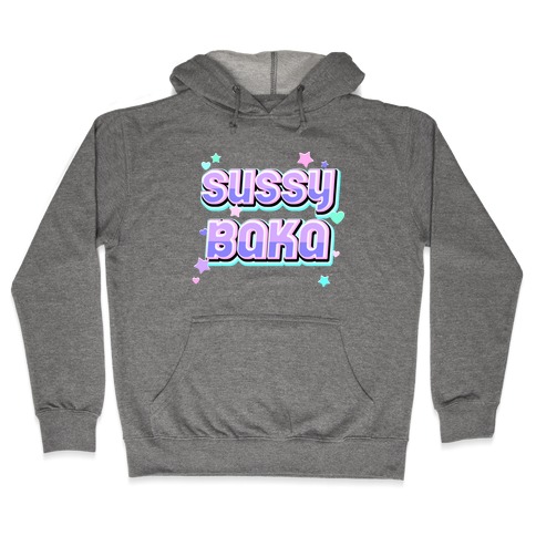 Sussy Baka Hooded Sweatshirt