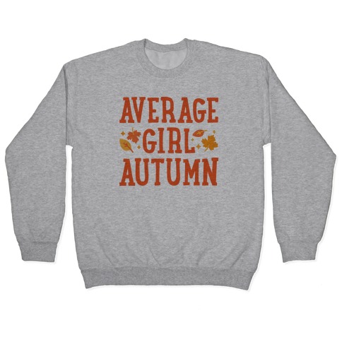 Average Girl Autumn Pullover