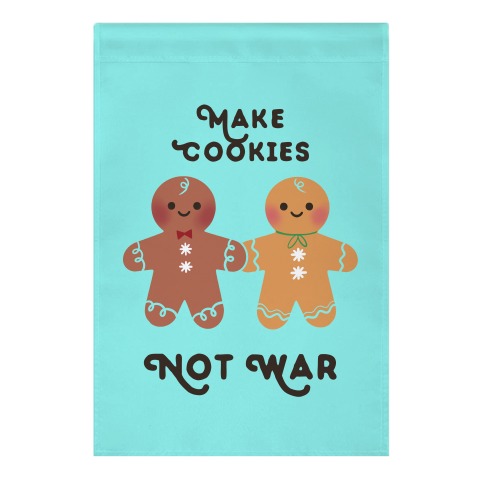 Make Cookies Not War Garden Flag