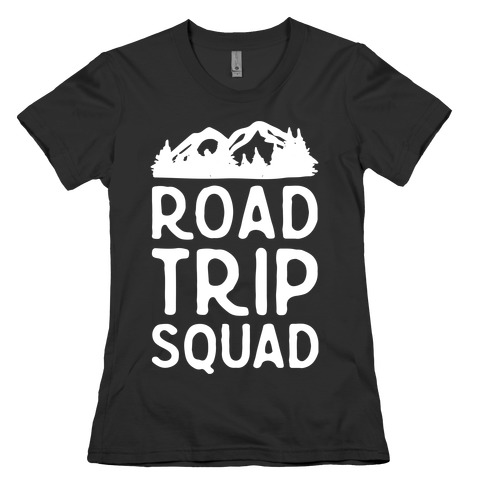 Road Trip Squad Womens T-Shirt
