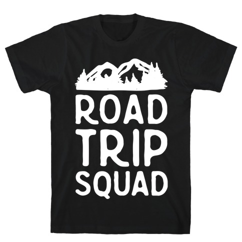 Road Trip Squad T-Shirt