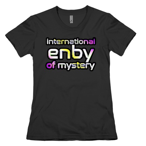 International ENBY of Mystery Womens T-Shirt