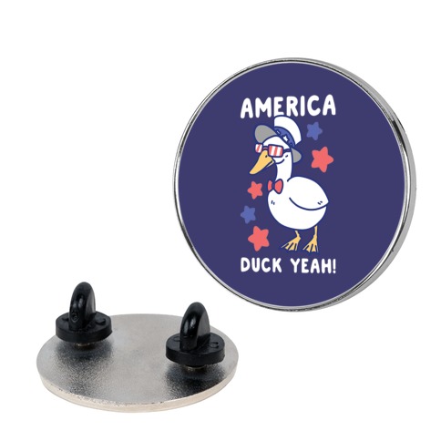 America Duck Yeah Pin