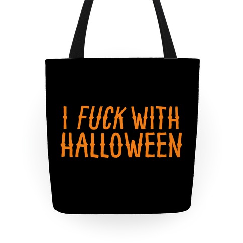 I F*** With Halloween Tote