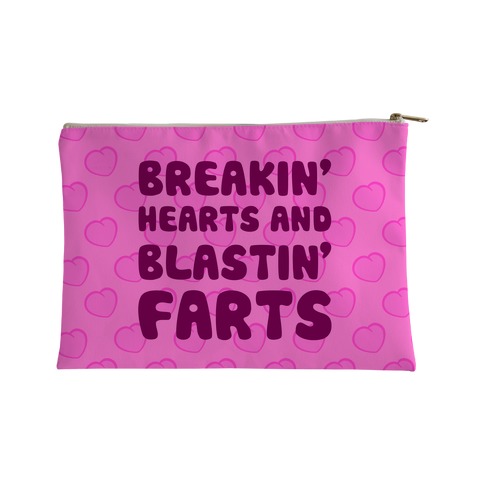 Breakin' Hearts And Blastin' Farts Accessory Bag