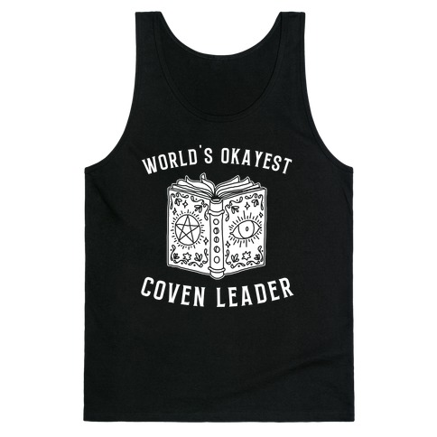 World's Okayest Coven Leader Tank Top
