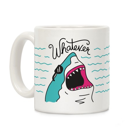 Whatever Shark Coffee Mug