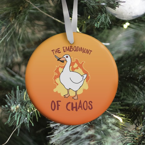 The Embodiment Of Chaos Ornament