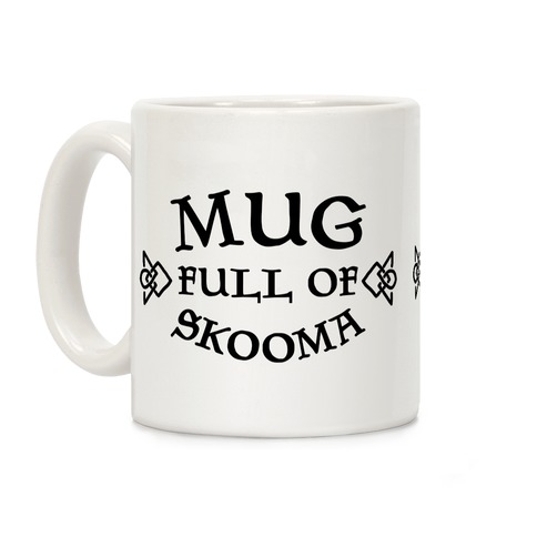 Mug Full of Skooma Coffee Mug
