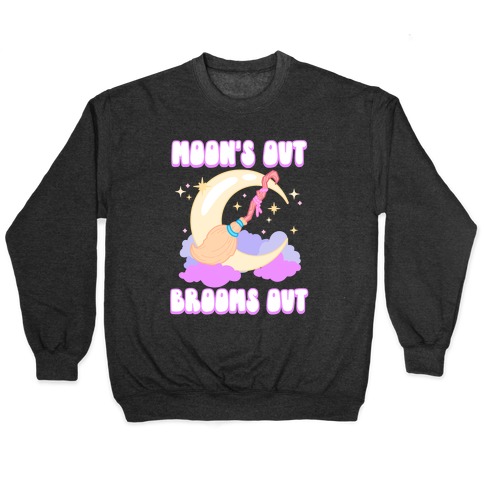Moon's Out Brooms Out Pullover