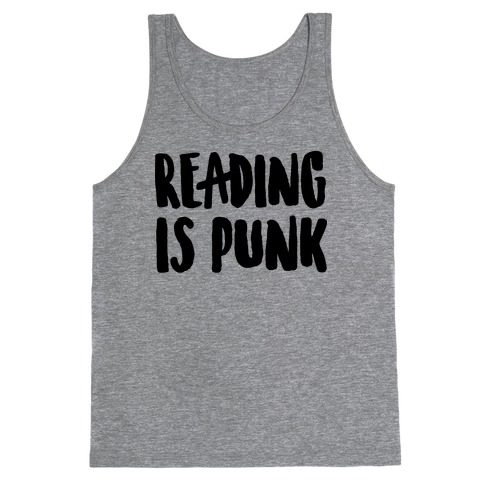 Reading Is Punk Tank Top