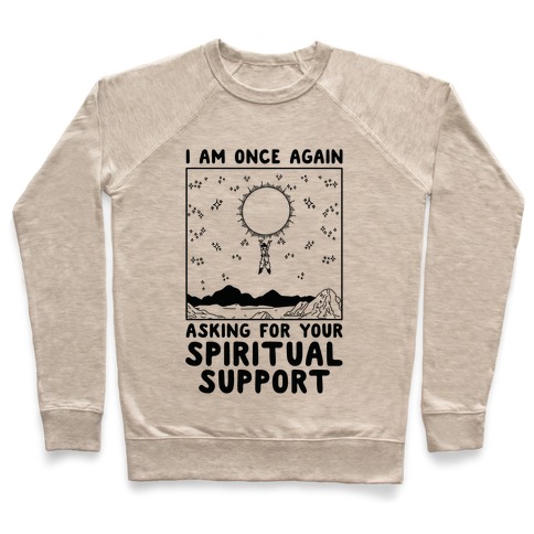 I Am Once Again Asking For Your Spiritual Support Goku Bernie Parody Pullover