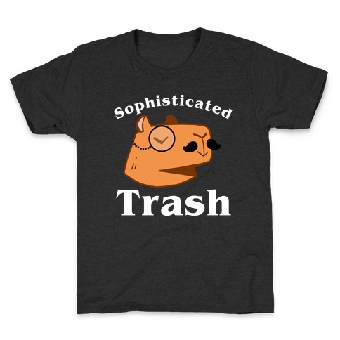 Sophisticated Trash Kids T-Shirt