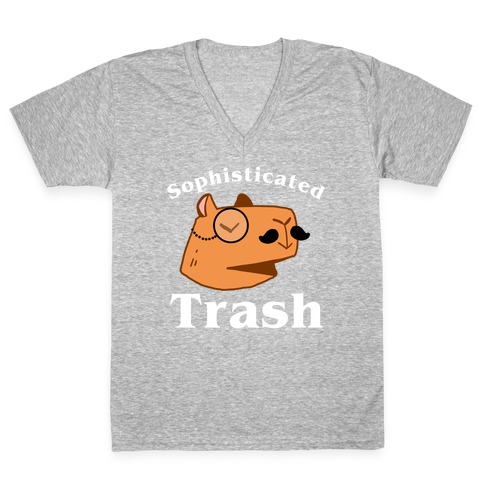 Sophisticated Trash V-Neck Tee Shirt