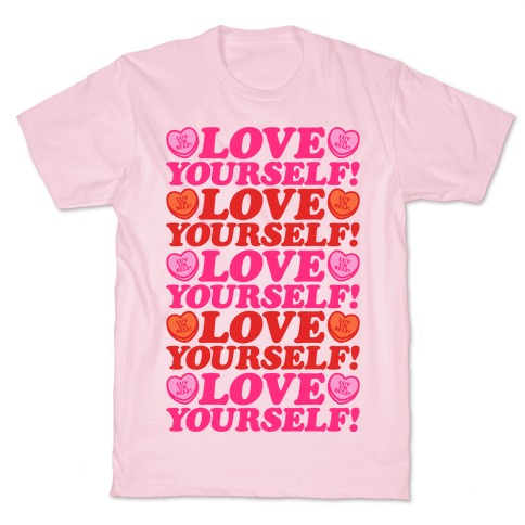  Love Yourself Love Yourself Love Yourself Kat Parody T-Shirt