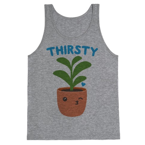 Thirsty Plant Tank Top