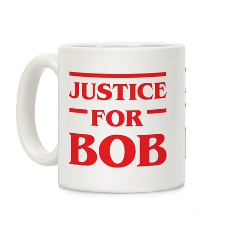 Justice For Bob Coffee Mug