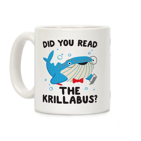Did You Read The Krillabus? Whale Coffee Mug