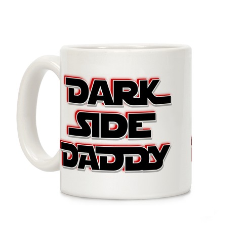 Dark Side Daddy Coffee Mug