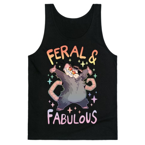 Feral And Fabulous Tank Top