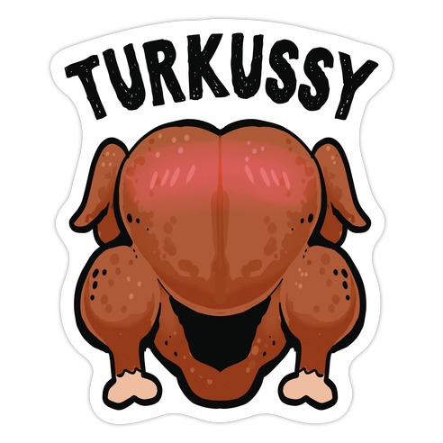 Turkussy (uncensored) Die Cut Sticker