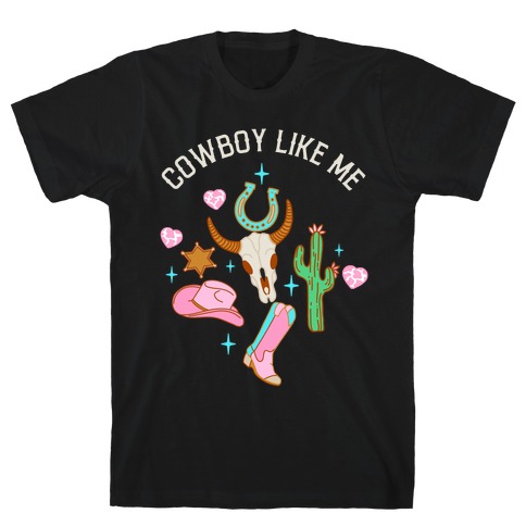 Cowboy Like Me Pink Western T-Shirt