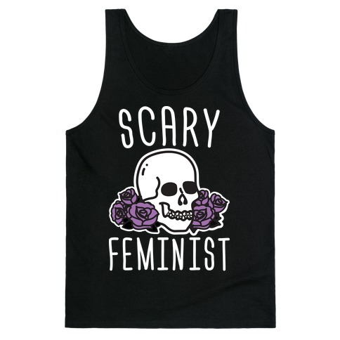 Scary Feminist Tank Top