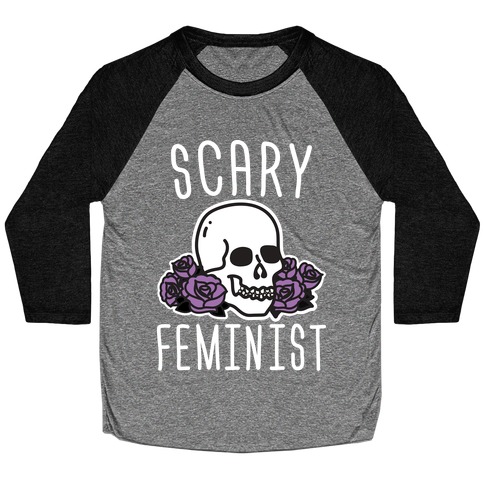 Scary Feminist Baseball Tee