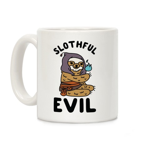 Slothful Evil Coffee Mug