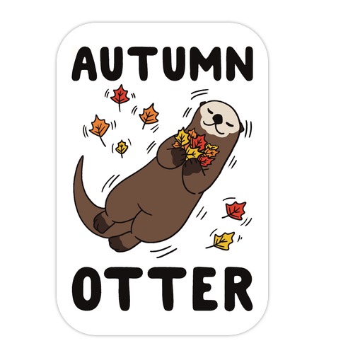 Autumn Otter Die Cut Sticker