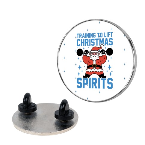 Training To Lift Christmas Spirits Pin