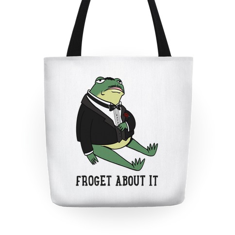 Froget About It Frog Mafia Parody Tote