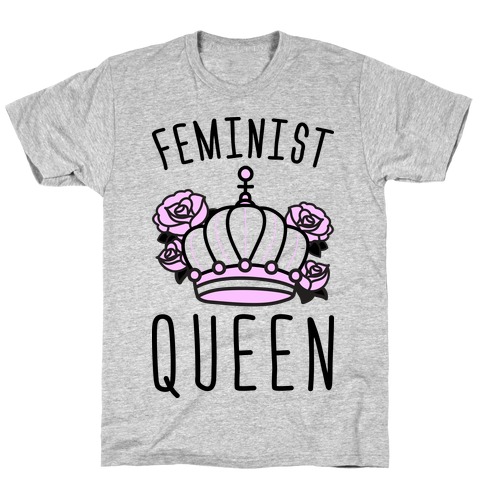 Feminist Queen T-Shirt