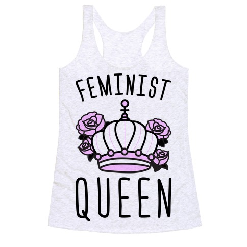 Feminist Queen Racerback Tank Top