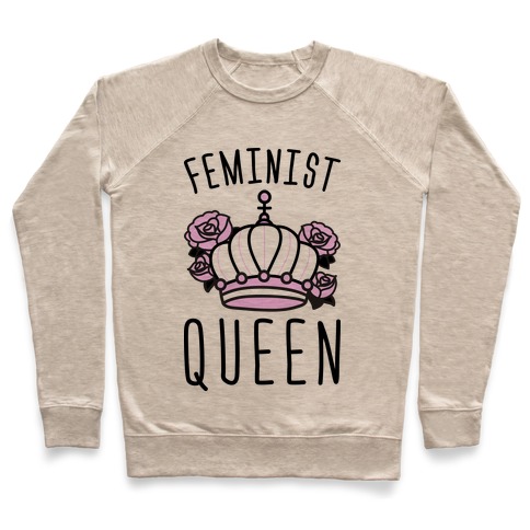 Feminist Queen Pullover