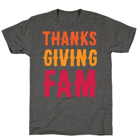 Thanksgiving Fam T-Shirt