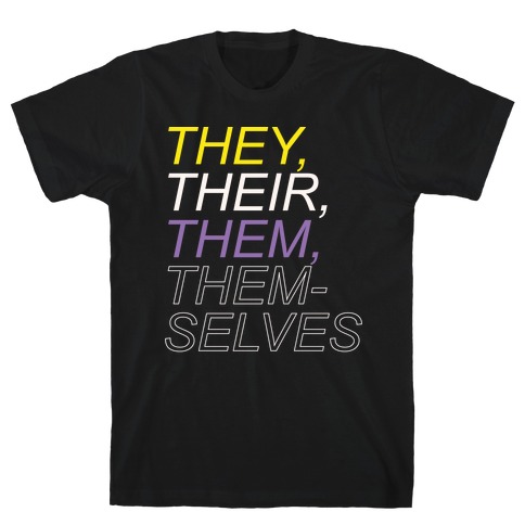 They Their Them Themselves White Print T-Shirt