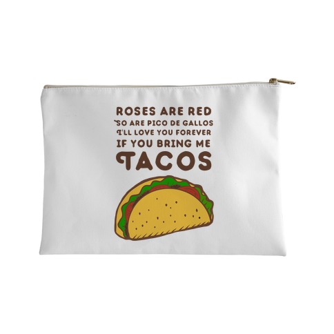 https://images.lookhuman.com/render/standard/XVo4bfwkfUcQOiBeQElMXMwLkoXnMs0J/accessorybag85x6-whi-85x6-t-roses-are-red-taco-poem.jpg