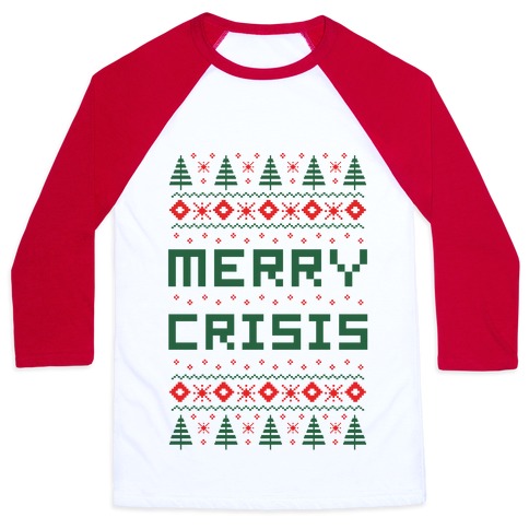 merry crisis shirt