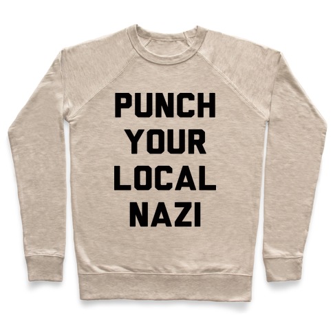 Punch Your Local Nazi Pullover