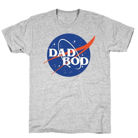 Dad Bod Nasa Parody T-Shirt