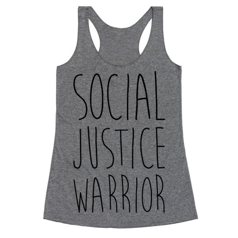 Social Justice Warrior Racerback Tank Top