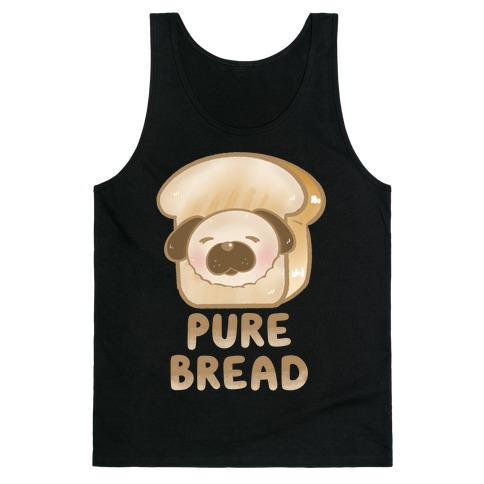 Pure Bread Tank Top