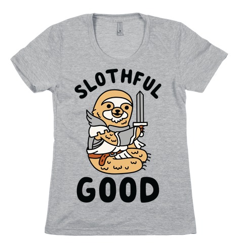 Slothful Good Sloth Paladin Womens T-Shirt
