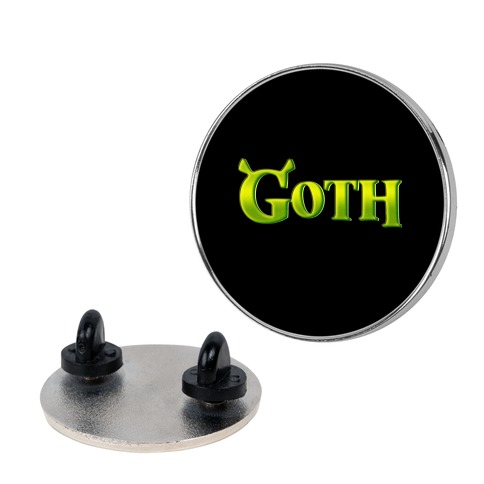 Goth Ogre Pin