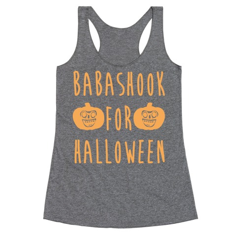 Babashook For Halloween Parody White Print Racerback Tank Top