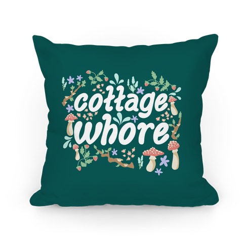 Cottage Whore Pillow