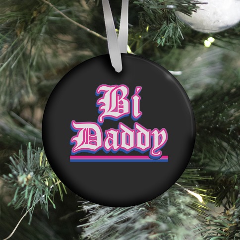 Bi Daddy Ornament