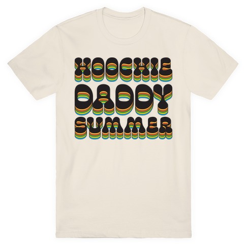 Hoochie Daddy Summer T-Shirt