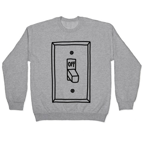 Off Light Switch Pullover